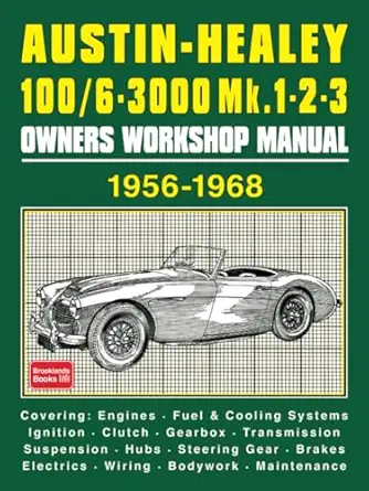 austin healey 100/6 and 3000 mk1 2 and 3 owners workshop manual 1st edition autobooks ltd 1783180455,