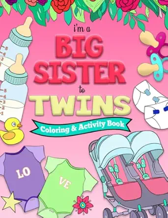 im a big sister to twins coloring and activity book 1st edition color me first 1737718251, 978-1737718253