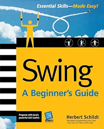 swing a beginners guide 1st edition herbert schildt 9.78007e+12, 978-0072263145