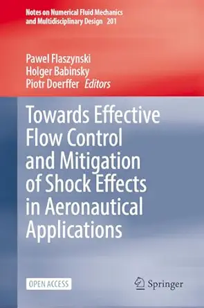 towards effective flow control and mitigation of shock effects in aeronautical applications 1st edition pawel