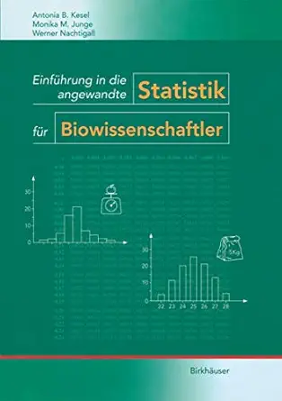 einfa 1/4hrung in die angewandte statistik fa 1/4r biowissenschaftler 1st edition antonia kesel ,monika m