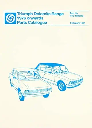 triumph dolomite range 1976 parts catalogue publication no rtc 9822cb 1st edition triumph cars ltd