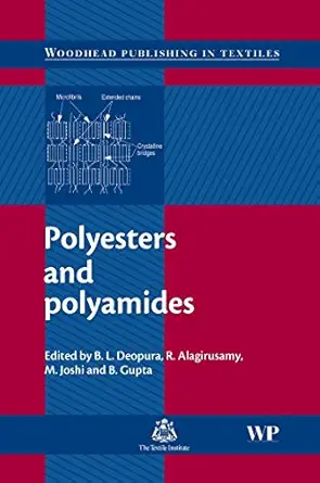 polyesters and polyamides 1st edition b l deopura ,r alagirusamy ,m joshi ,b gupta 1845692985, 978-1845692988