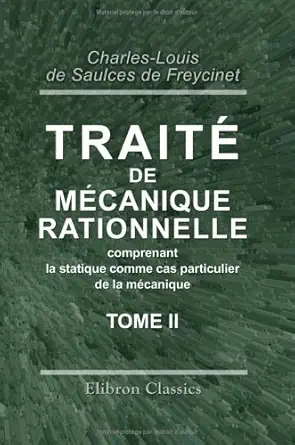 traita de macanique rationnelle comprenant la statique comme cas particulier de la macanique tome 2 1st