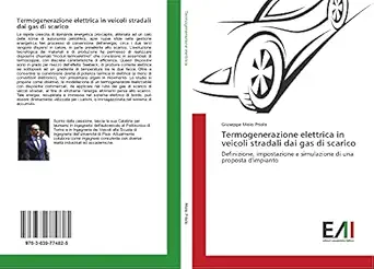 termogenerazione elettrica in veicoli stradali dai gas di scarico definizione impostazione e simulazione di