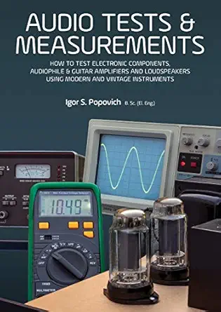 audio tests and measurements how to test electronic components audiophile and guitar amplifiers and