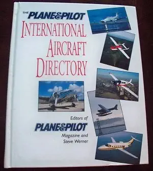 the plane and pilot international aircraft directory 1st edition plane pilot magazine 0070503044,