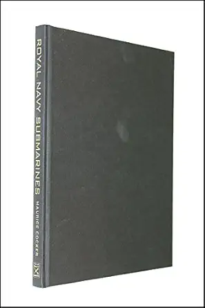 royal navy submarines 1901 to present day 1st edition maurice cocker 1844157334, 978-1844157334