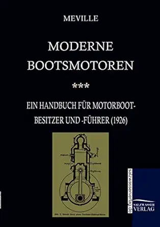 moderne bootsmotoren 1st edition harry meville 3861951304, 978-3861951308