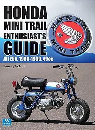 honda mini trail enthusiasts guide all z50 1968 1999 49cc 1st edition jeremy polson 1941064779, 978-1941064771