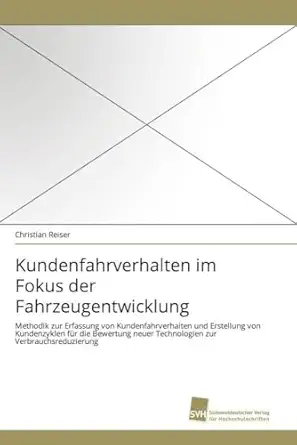 kundenfahrverhalten im fokus der fahrzeugentwicklung methodik zur erfassung von kundenfahrverhalten und