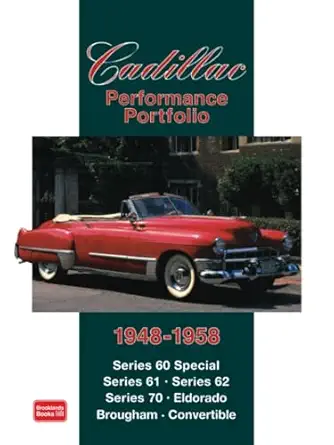 cadillac performance portfolio 1948 1958 1st edition brooklands books ltd 1855206633, 978-1855206632