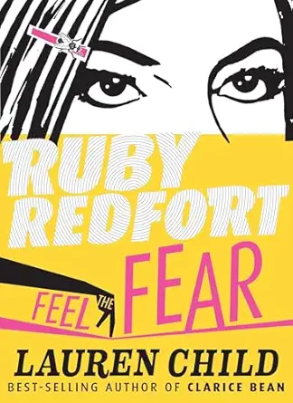 ruby redfort feel the fear 1st edition lauren child 0763654701, 978-0763654702