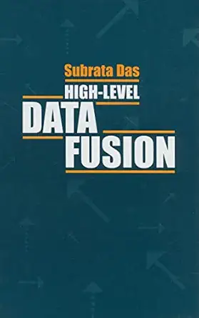high level data fusion 1st edition subrata das 1596932813, 978-1596932814