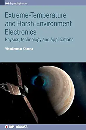 extreme temperature and harsh environment electronics physics technology and applications 1st edition vinod