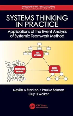 systems thinking in practice 1st edition neville a stanton ,paul salmon ,guy h walker 113809787x,