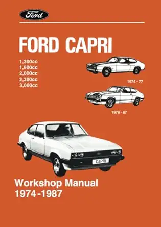 ford capri workshop manual 1974 1987 1st edition ford motors ltd 1855202018, 978-1855202016