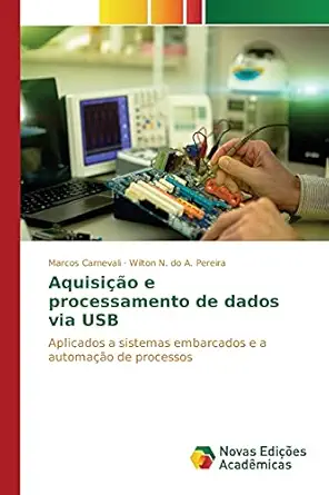 aquisia a o e processamento de dados via usb aplicados a sistemas embarcados e a automaa a o de processos 1st