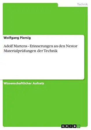 adolf martens erinnerungen an den nestor materialpra 1/4fungen der technik 1st edition wolfgang piersig