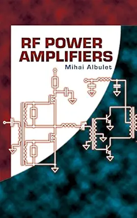rf power amplifiers 1st edition mihai albulet 1884932126, 978-1884932120
