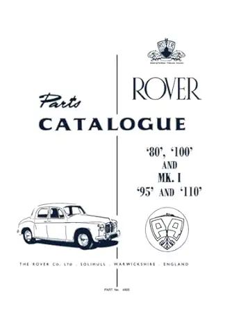 rover parts catalogue 80 100 and mk i 95 and 110 part number 4505 1st edition rover cars ltd 1783181664,