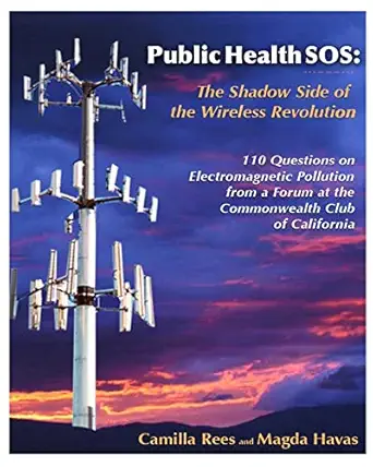 public health sos the shadow side of the wireless revolution 1st edition camilla rees ,magda havas