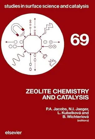 zeolite chemistry and catalysis 1st edition l kubelkova ,b wichterlova ,p a jacobs ,n i jaeger 0444882456,