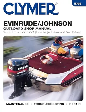 evinrude/johnson outboard shop manual 2 300 hp 1991 1994/includes jet drives and sea drives 1st edition