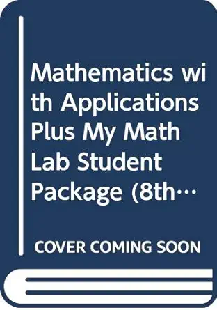 mathematics with applications plus my math lab student package 1st edition margaret l lial ,thomas w