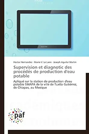 supervision et diagnotic des procei dei s de production deau potable apliqua sur la station de production