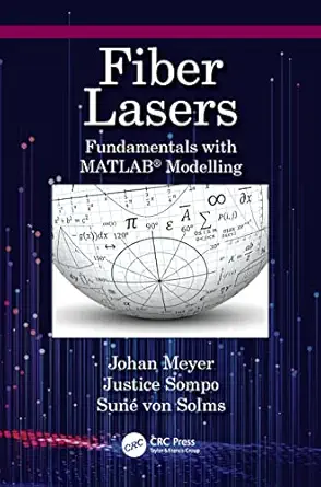 fiber lasers 1st edition johan meyer ,justice sompo ,suna c von solms 1032188162, 978-1032188164