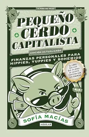 pequea o cerdo capitalista / the little capitalist pig 1st edition sofa a maca as 6073864132, 978-6073864138