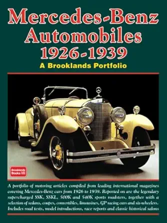 mercedes benz automobiles 1926 1939 a brooklands portfolio 1st edition brooklands books ltd 1855209381,