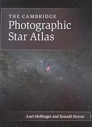 the cambridge photographic star atlas 1st edition axel mellinger ,ronald stoyan 1107013461, 978-1107013469