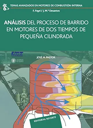 ana lisis del proceso de barrido en motores de dos tiempos de pequea a cilindrada 1st edition jose m pastor
