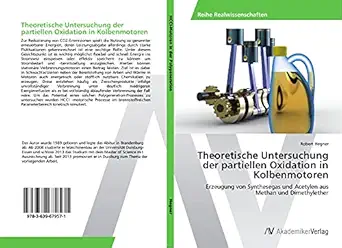 theoretische untersuchung der partiellen oxidation in kolbenmotoren erzeugung von synthesegas und acetylen