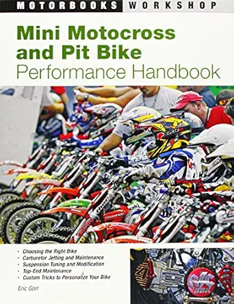mini motocross and pit bike performance handbook 1st edition eric gorr 076032896x, 978-0760328965