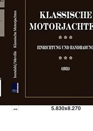 motoryachten 1st edition walter isendahl ,harry meville 386195110x, 978-3861951100