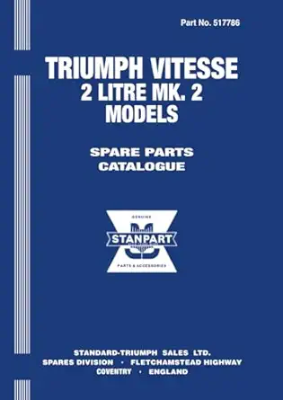 triumph vitesse 2 litre mk 2 models spare parts catalogue publication no 517786 1st edition triumph cars ltd