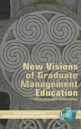 new visions of graduate management education 1st edition charles wankel ,robert defillippi 1593115547,