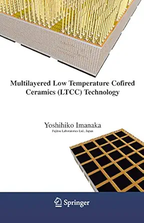 multilayered low temperature cofired ceramics technology 1st edition yoshihiko imanaka 0387231307,
