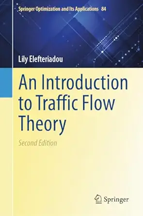 an introduction to traffic flow theory 1st edition lily elefteriadou 3031540298, 978-3031540295