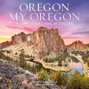oregon my oregon wall calendar 2026 a year of natural wonders 1st edition photo cascadia ,workman calendars