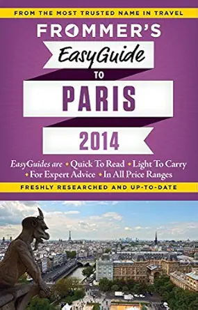 frommers easyguide to paris 2014 1st edition margie rynn 162887001x, 978-1628870015