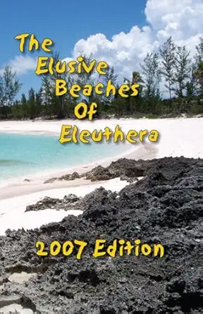 the elusive beaches of eleuthera   your guide to the hidden beaches of this bahamas out island including