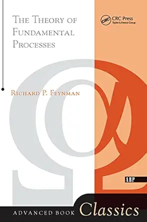 theory of fundamental processes 1st edition richard feynman 0201360772, 978-0201360776