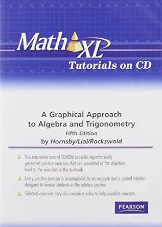 mathxl tutorials on cd for a graphical approach to algebra and trigonometry 1st edition john hornsby