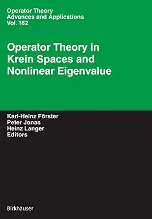 operator theory in krein spaces and nonlinear eigenvalue problems 1st edition karl heinz fa rster ,peter