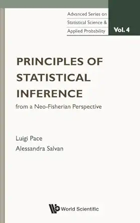 principles of statistical inference 1st edition luigi pace ,alessandra salvan 9810230664, 978-9810230661
