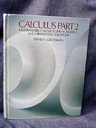 calculus 1st edition stanley i grossman 0123043026, 978-0123043023